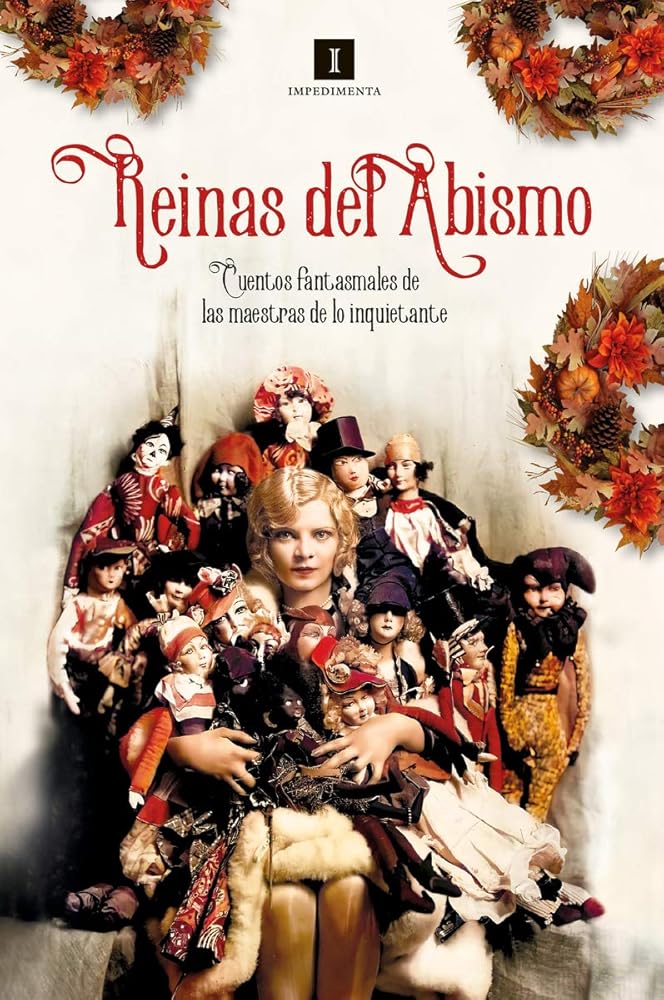 Reinas del Abismo: Cuentos fantasmales de las maestras de lo inquietante: 220 (Impedimenta) cover image