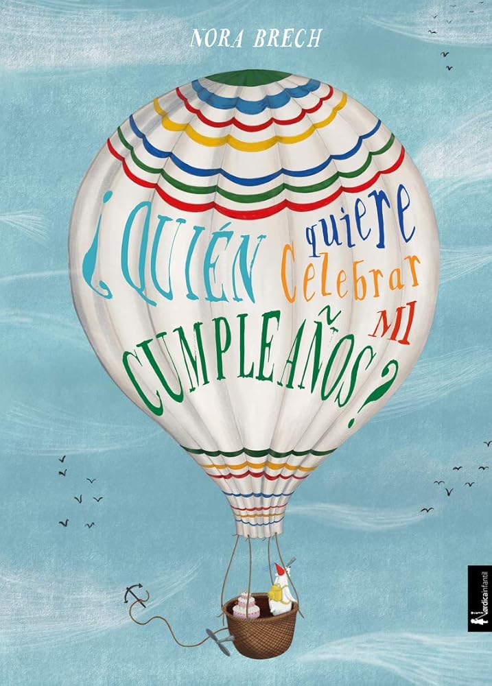 Quién quiere celebrar mi cumpleaños (Infantil) cover image