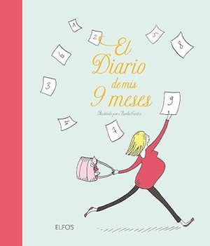 El diario de mis 9 meses (SIN COLECCION)
