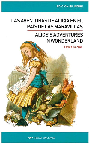 Alicia en el pais de las maravillas/ Alice`s adventures in Wonderland: 1 (Clásicos Bilingües)