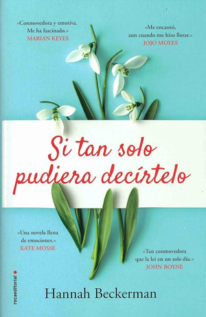 Si tan solo pudiera decírtelo (Novela)