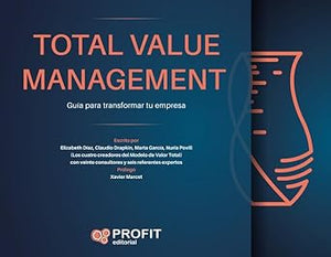 Total Value Management (MANAGEMENT Y LIDERAZGO)