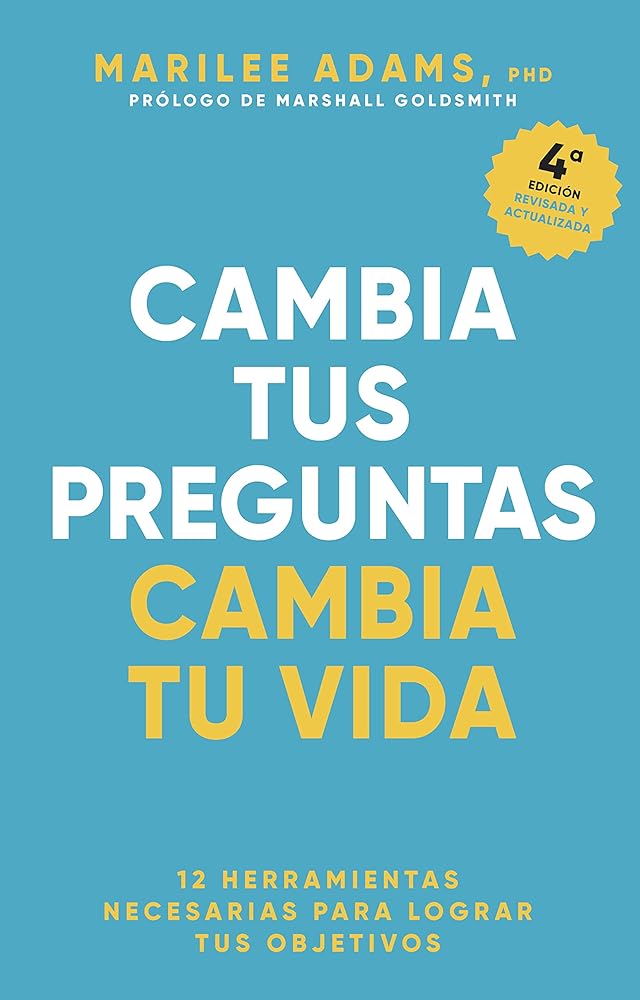Cambia tus preguntas, cambia tu vida: 12 poderosas herramientas para la vida y el trabajo (REM LIFE) cover image