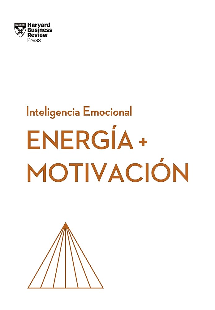 Energía y motivación (Serie Inteligencia Emocional HBR) cover image