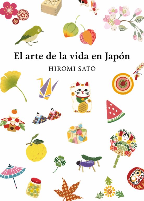 El Arte De La Vida En Japon