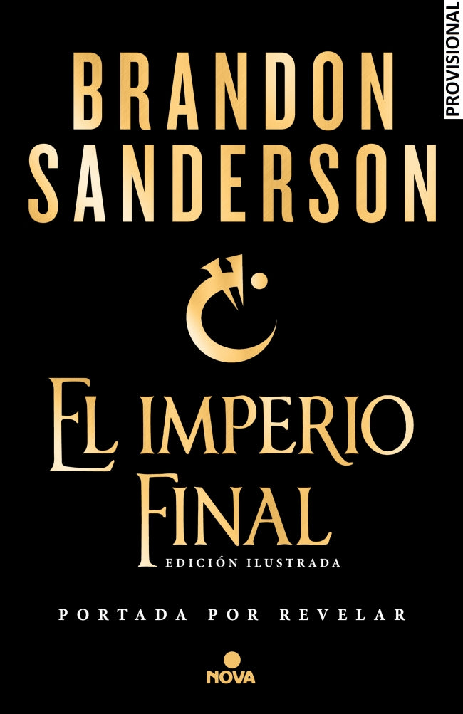 Imperio final (Nacidos de la Bruma-Mistborn [edición ilustrada] 1)