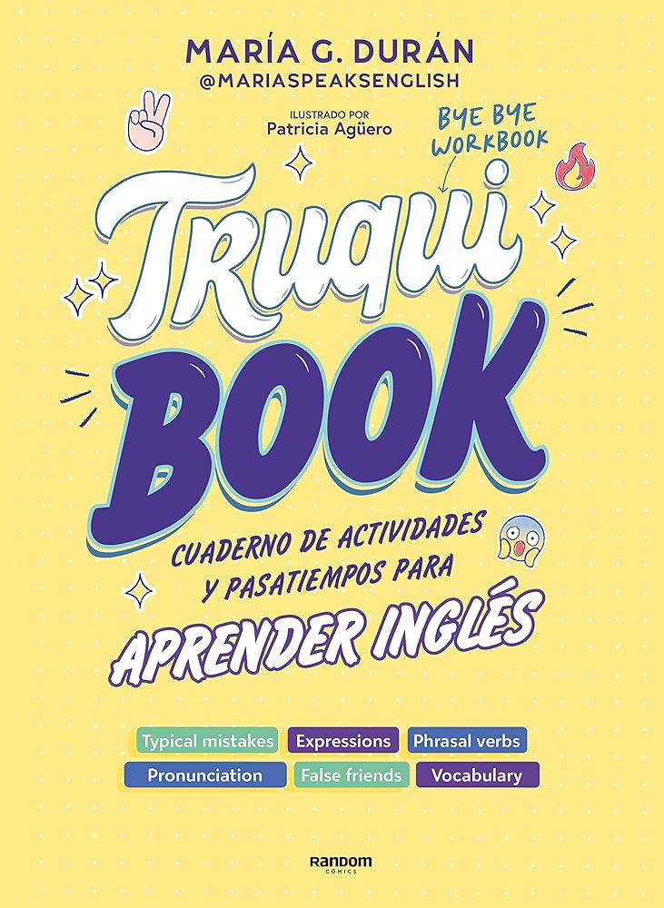 Truquibook: Cuaderno de actividades y pasatiempos para aprender inglés (phrasal verbs, false friends, expressions, crosswords and much more!) (Fuera de serie)