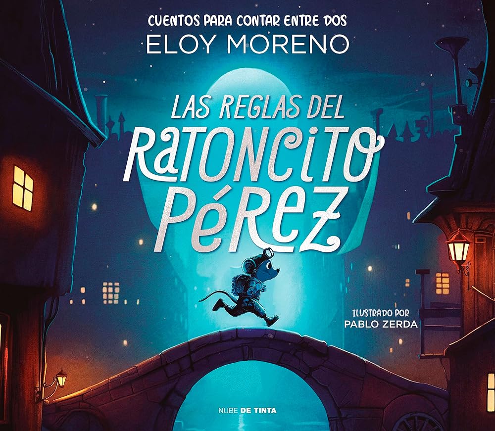Las reglas del ratoncito Pérez (Cuentos para contar entre dos) (Nube de Tinta - Infantil)