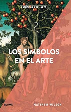los símbolos en El Arte (Esenciales del arte)