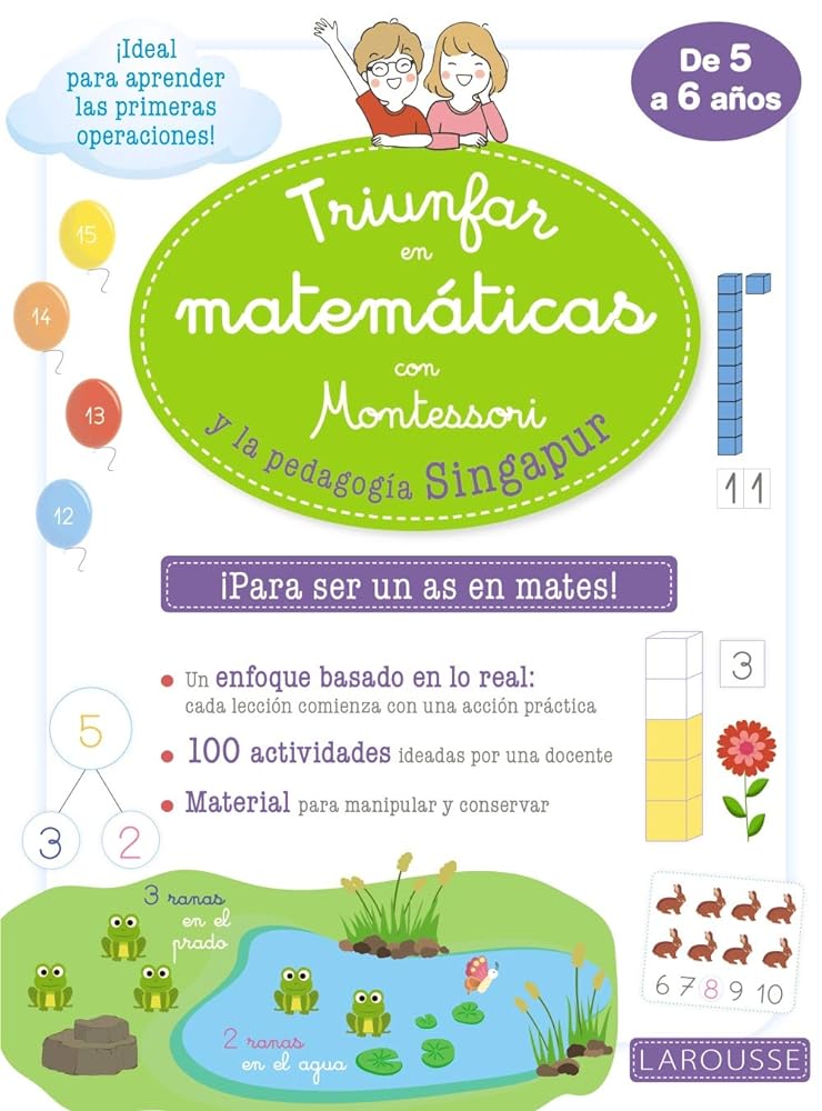 Triunfar En Matemáticas Con Montessori Y La Pedagogía Singapur