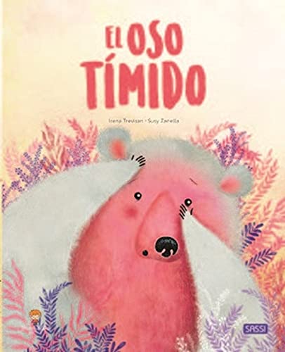 El oso timido.Llibros ilustrados. Edic. ilustrado (español)