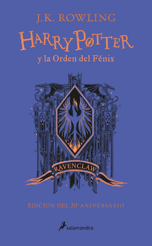 Harry Potter y la Orden del Fénix (edición Ravenclaw del 20º aniversario) (Harry Potter)