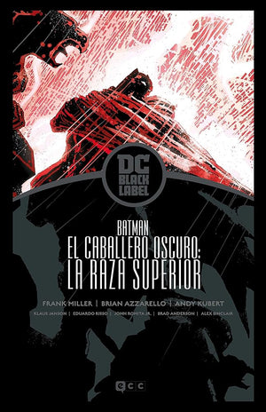 Batman: El Caballero Oscuro - La raza superior (Biblioteca Dc Black Label)