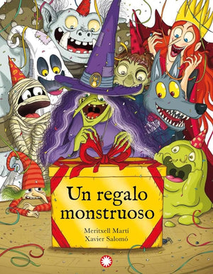 Un regalo monstruoso (SIN COLECCION)