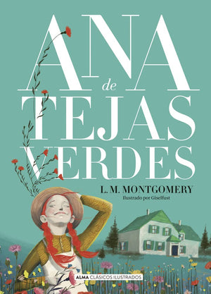 Ana de Tejas Verdes (Clásicos ilustrados) cover image