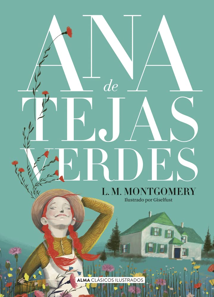 Ana de Tejas Verdes (Clásicos ilustrados) cover image