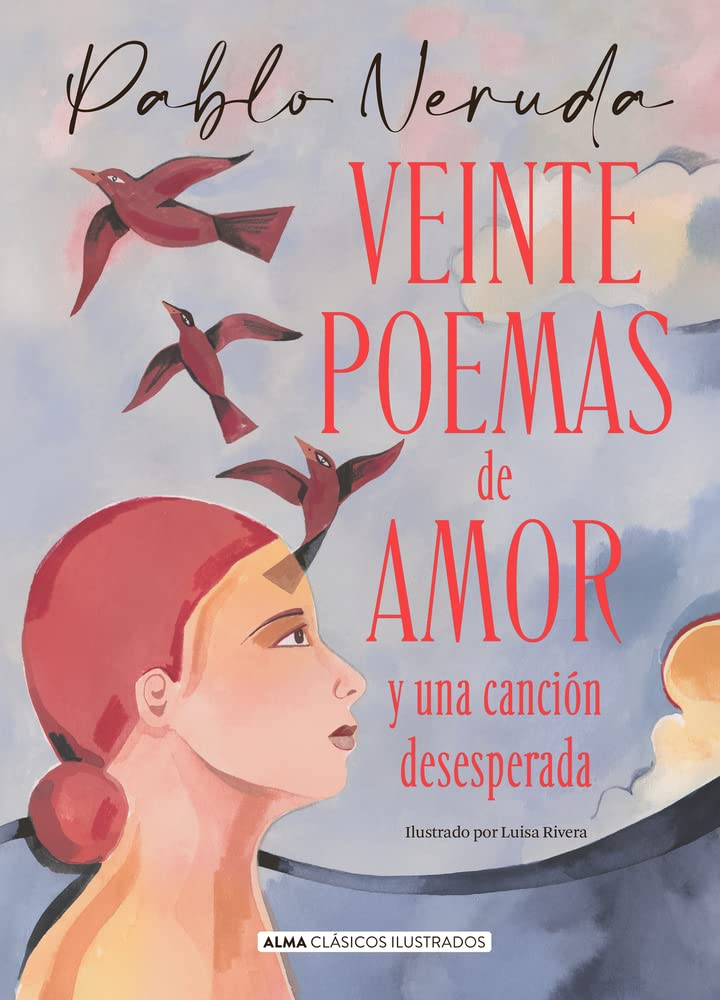 Veinte poemas de amor y una canción desesperada (Clásicos ilustrados) cover image