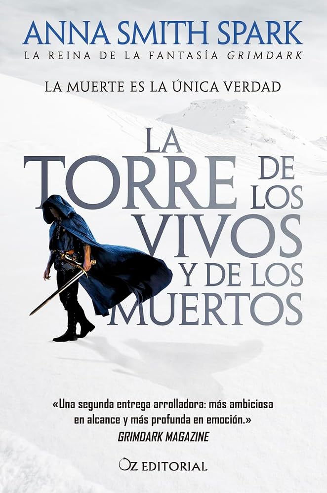 La torre de los vivos y de los muertos: El deslumbrante debut de una de las voces más poderosas y originales del grimdark (OZ EDITORIAL) cover image