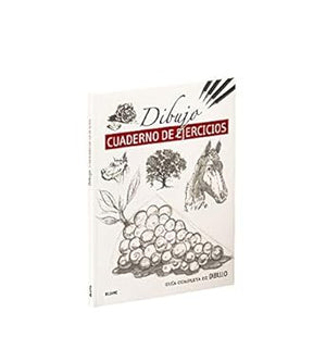 Guía completa de dibujo. (Cuaderno Ejercicios): Cuaderno de ejercicios (BLUME)