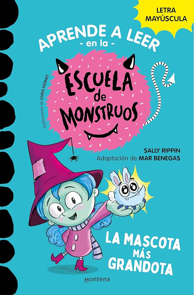 La Mascota Más Grandota (Aprender A Leer En La Escuela De Monstruos #1)