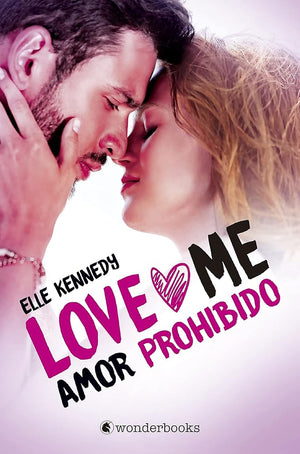 Amor prohibido (Serie Love Me 1) (3ªED): Serie Love Me #1 (WONDERLOVE)