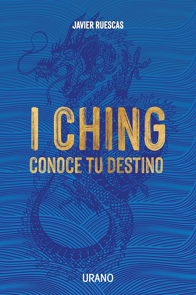 I Ching: Conoce tu destino (Crecimiento personal): Conoce Tu Destino / Know Your Fate