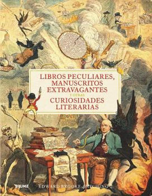 Libros peculiares, manuscritos extravagantes y otras curiosidades literarias (SIN COLECCION) cover image