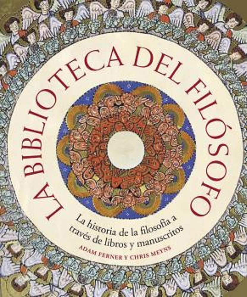 La biblioteca del filósofo: La historia de la filosofía a través de libros y manuscritos (ARTE) cover image