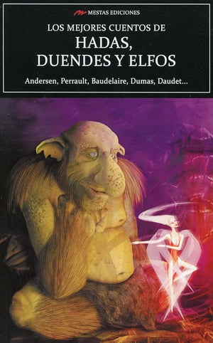 Los Mejores Cuentos de Hadas, Duendes y Elfos: 51