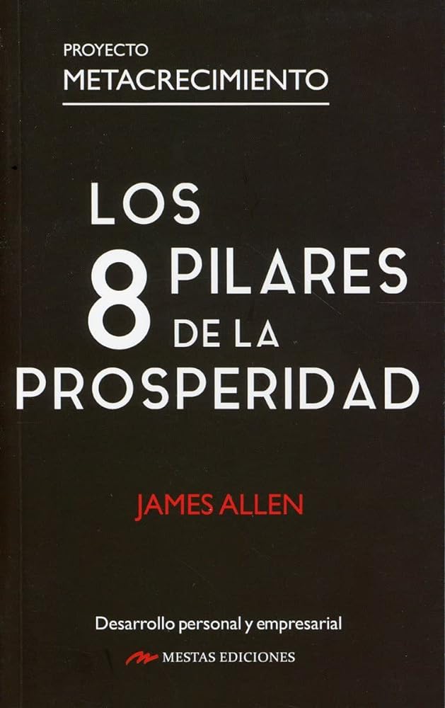 Los 8 pilares de la prosperidad