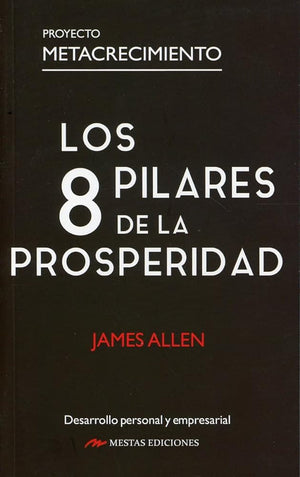 Los 8 pilares de la prosperidad