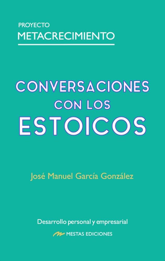 Conversaciones con los estoicos