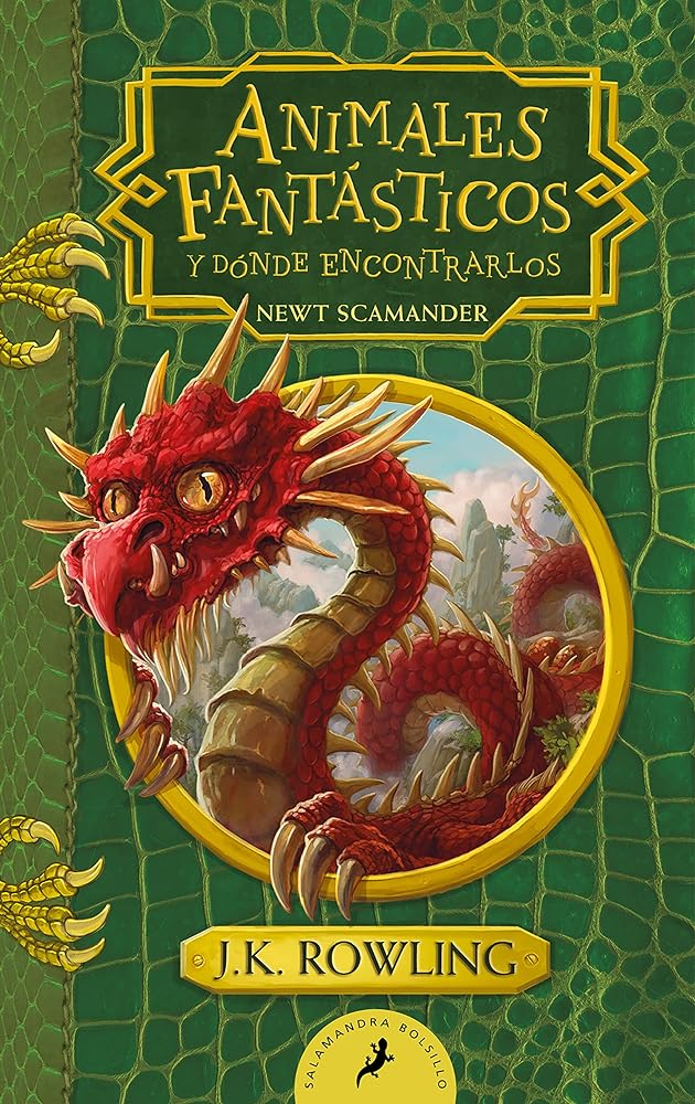 Animales fantásticos y dónde encontrarlos (Un libro de la biblioteca de Hogwarts) (Harry Potter)