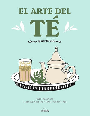 El arte del té: Cómo preparar tés deliciosos