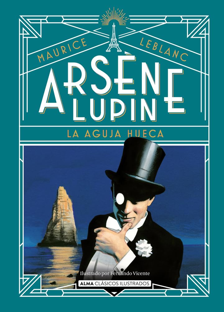 Arsène Lupin, la aguja hueca (Clásicos ilustrados)