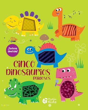 Cinco Dinosaurios Ruidosos (¡Texturas Divertidas!)