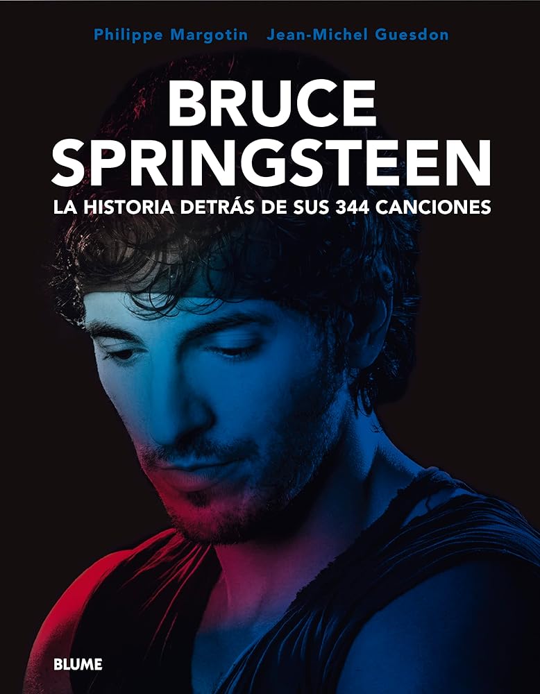 Bruce Springsteen. La historia detrás de sus 344 canciones (SIN COLECCION) cover image