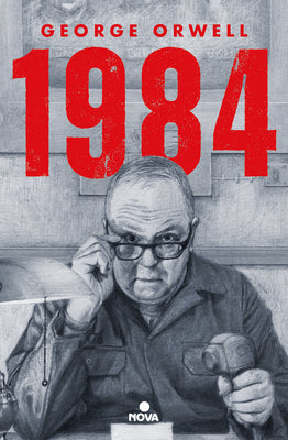 1984 (Edición Ilustrada) / 1984 (Ilustrated Edition) (Spanish Edition)