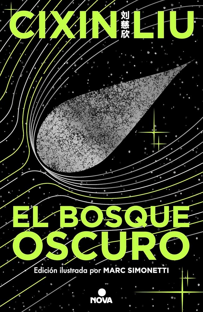 El bosque oscuro (Trilogía de los Tres Cuerpos [edición ilustrada] 2) (Nova) cover image