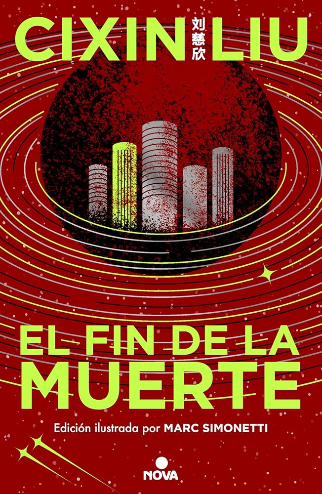 El fin de la muerte (Trilogía de los Tres Cuerpos [edición ilustrada] 3) (Nova) cover image