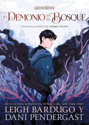 El Demonio en el Bosque: Una novela gráfica del Grishaverse