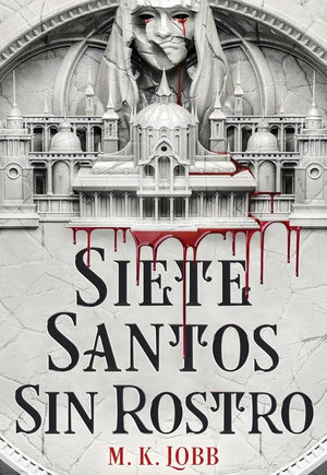 Siete santos sin rostro: 1