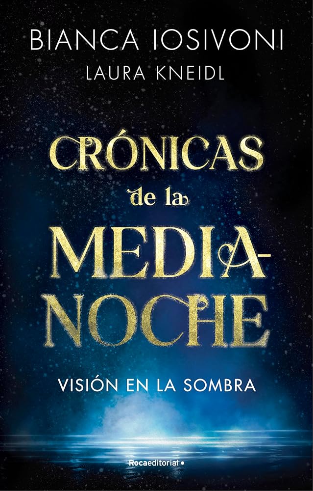 Crónicas de la Medianoche 1 - Visión en la sombra (Roca Juvenil)