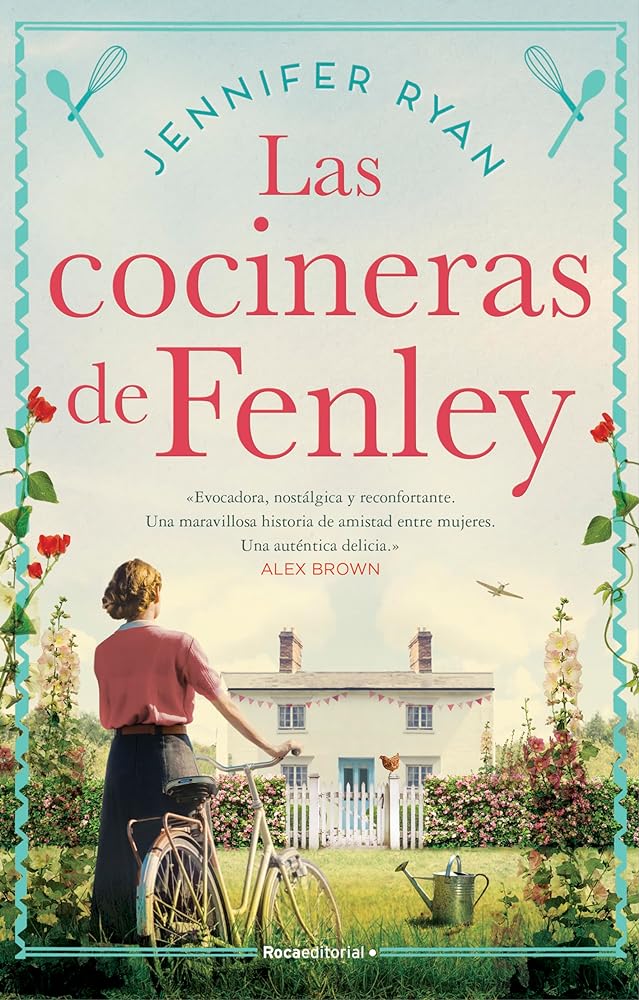 Las cocineras de Fenley (Novela histórica)