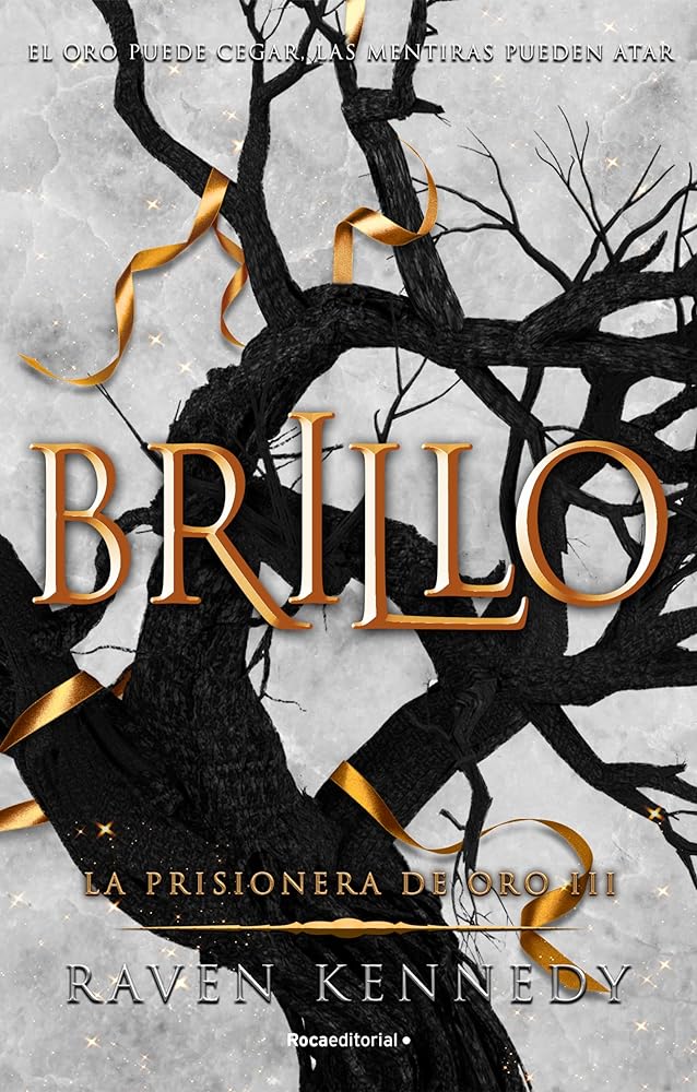La prisionera de oro 3 - Brillo (Novela)