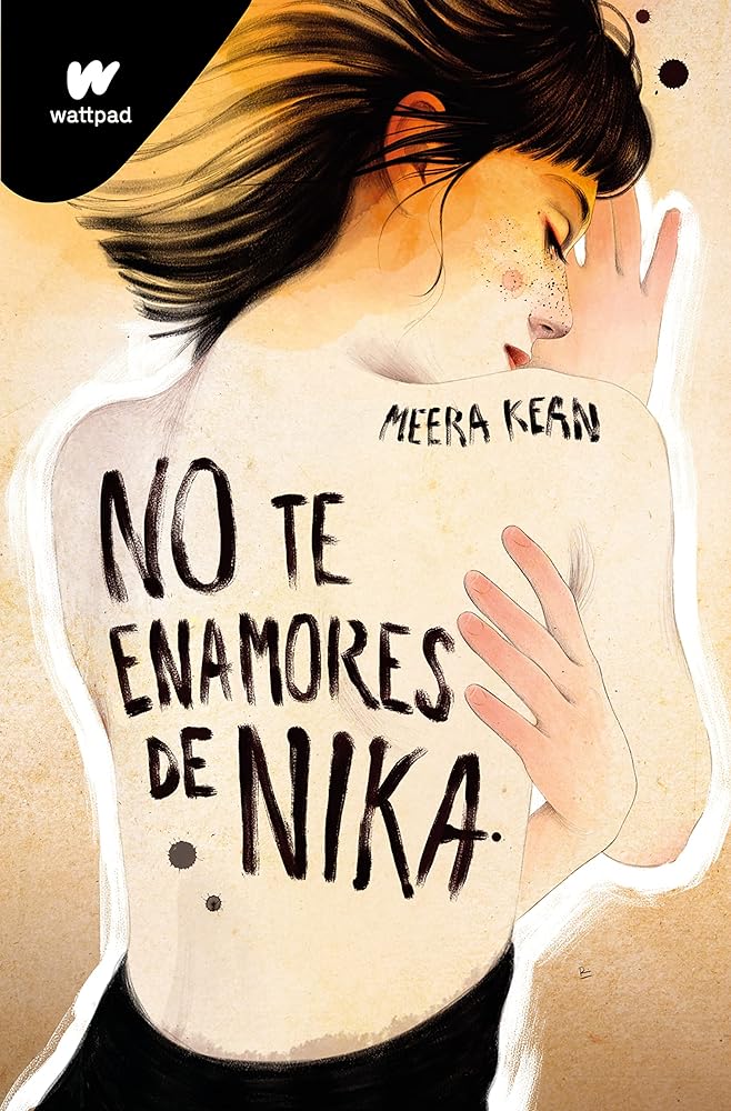 No te enamores de Nika (No te enamores 1) (Wattpad)