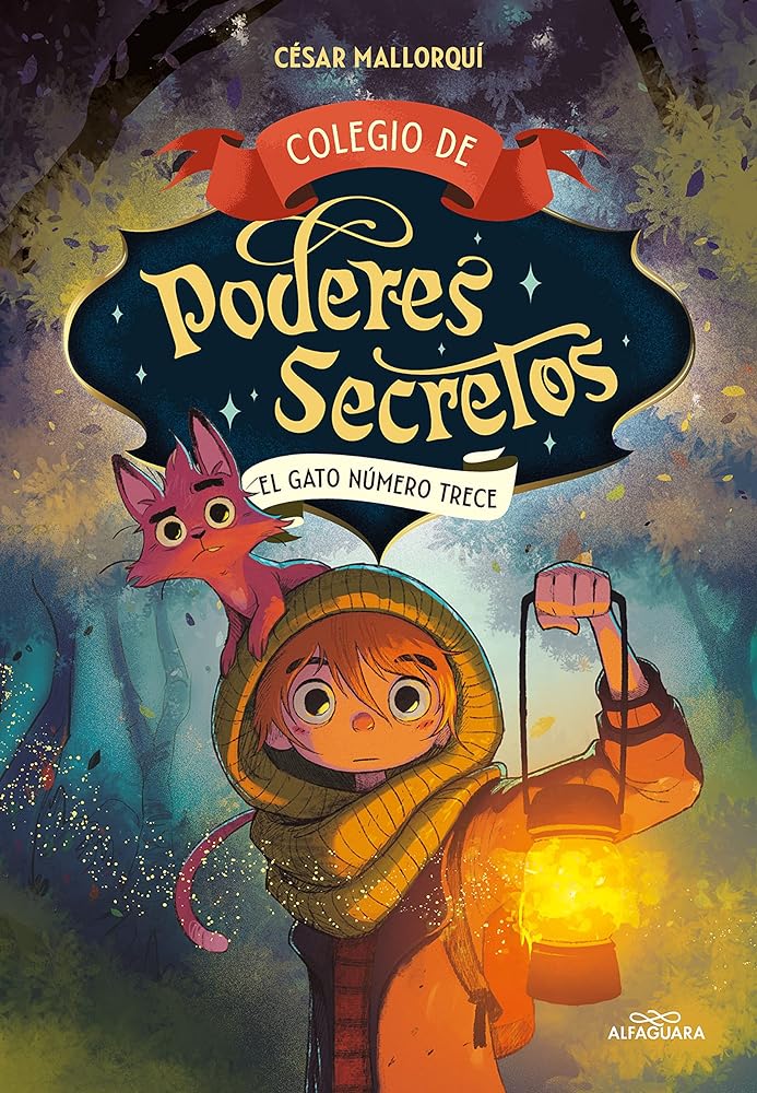 Colegio de poderes secretos 1 - El gato número trece (Máscotas mágicas)