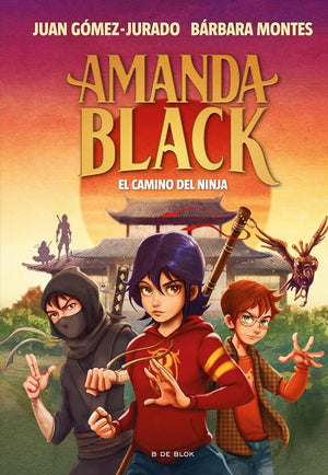 Amanda Black 9 - El camino del ninja (Escritura desatada)