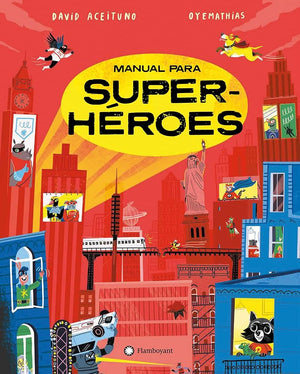 Manual para superhéroes (Colección Manual para...): 2