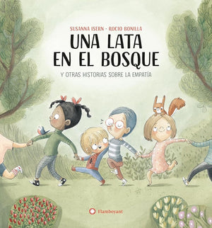 Una lata en el bosque (Colección Susanna Isern & Rocio Bonilla) (SIN COLECCION)